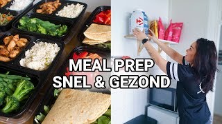 Meal Prep With Me 4x Avondeten  2x Lunch  Snacks  Gezond amp Super snel klaar [upl. by Alliuqat272]