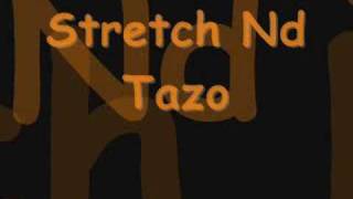 Mc Stretch  Mc Tazo  Does Ya Mam No [upl. by Orecul]