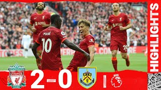 Highlights Liverpool 20 Burnley  Jota amp Mane score as the fans return to Anfield [upl. by Bodkin]