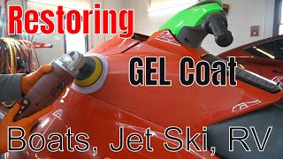 How To Restore And Protect Gel Coat Boats High Solid Surfaces Jet Ski RV Off Road Vehicles [upl. by Asiak772]