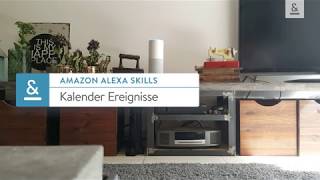 Amazon Alexa Skills  Kalender Ereignisse [upl. by Clarette]