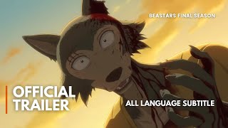 BEASTARS FINAL SEASON  Official Trailer [upl. by Htebazile]