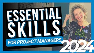 5 Essential Skills for Project Managers in 2024 [upl. by Yrreg]