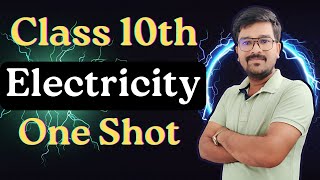 Class 10 Electricity ONE SHOT  class 10 science  Electricity full chapter  class 10 boards [upl. by Araek]