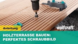 Holzterrasse selber bauen Perfektes Schraubbild mit dem Bohrmobil  wolfcraft [upl. by Refitsirhc]