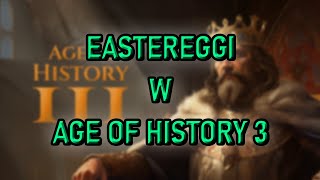 EASTEREGGI W AGE OF HISTORY 3 🤔 [upl. by Rohclem]