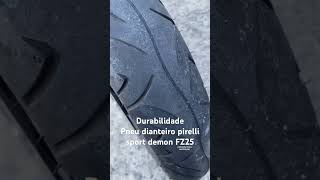 Durabilidade do pneu dianteiro pirelli esport demon FZ25 fz250 pirellimoto yamaha yamahafazer [upl. by Neel]