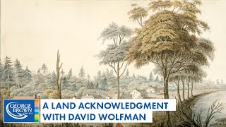 A Land Acknowledgement with David Wolfman [upl. by Dinnie]