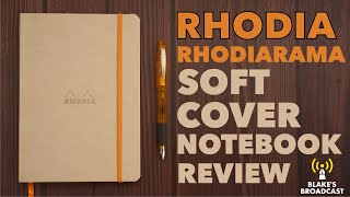 Rhodia Rhodiarama Soft Cover Notebook Review [upl. by Scharff550]