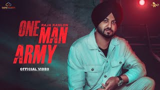 One Man Army Official video  Raja Kahlon  Cloud3records  Sharry Nexus Latestpunjabisongs2024 [upl. by Portland]