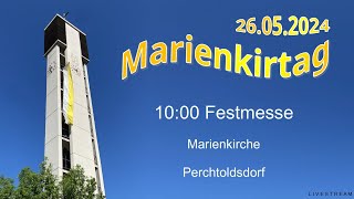 26052024 Marienkirtag 1000 Festmesse Marienkirche Perchtoldsdorf [upl. by Emlen]