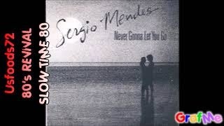 SERGIO MENDES quot Never gonna let you go quot Radio Mix [upl. by Eldridge]