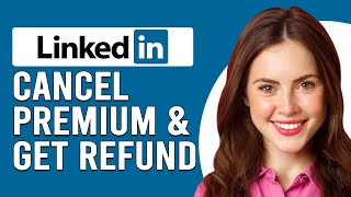 How To Cancel LinkedIn Premium And Get Refund How Do I Cancel LinkedIn Premium And Get Refund [upl. by Anreval]