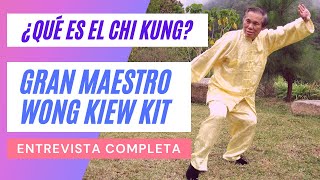 Entrevista al Gran Maestro Wong Kiew Kit  Práctica y Terapia de Chi Kung [upl. by Coveney487]