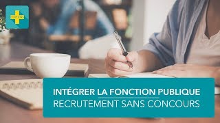 Recrutements sans concours  les emplois contractuels [upl. by Wylma]