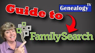 Guide to FamilySearchorg [upl. by Nelsen]