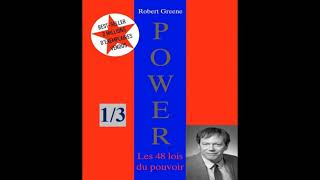 POWER les 48 lois du pouvoir de ROBERT GREEN Partie 1 LIVRE AUDIO [upl. by Adnoloy618]