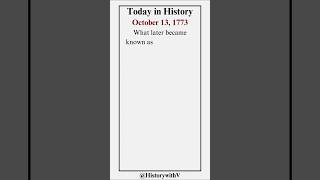 Today in History  October 13 1773 thisdayinhistory history space galaxy [upl. by Keiryt]