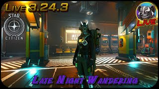 Star Citizen Live 3243  PTU late night wandering [upl. by Aslin185]