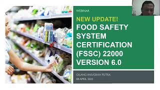 WEBINAR  NEW UPDATE FOOD SAFETY SYSTEM CERTIFICATION FSSC 22000 VERSION 60  SAFF SUPRIMA UTAMA [upl. by Rozalin]