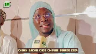 Clôture bourde 2024 avec cheikh Bachir Cissé [upl. by Ongun]