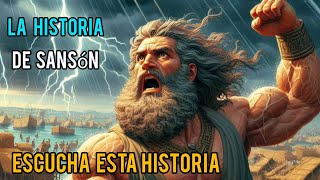 La Historia de Sansón  Historias de la Biblia  reflexiones espirituales [upl. by Bena]