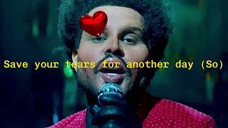 ❤️❤️❤️The Weeknd  Save Your Tears Lyrics [upl. by Shaffer]