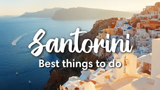 SANTORINI GREECE  8 BEST Things To Do In Santorini [upl. by Nnomae]