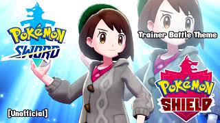 Pokémon Sword and Shield  Trainer Battle Theme Unofficial [upl. by Dazraf]