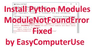 ModuleNotFoundError on Python  Fixed by EasyComputerUse [upl. by Tannie]