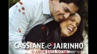 Cassiane e Jairinho  O Amor Você e Eu [upl. by Damian]