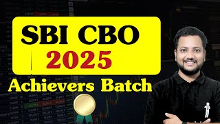 SBI CBO 2025 Achievers Batch Launched  SBI Circle Based Officer 2025 Recruitment  SBI CBO Calling [upl. by Kress]