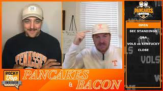 Tennessee Wins the Bye Week Fans QampA amp Vols vs Kentucky Ep 69  Pancakes amp Bacon [upl. by Keelia]