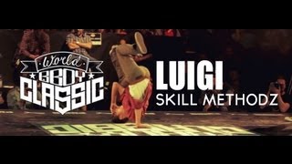 Bboy Luigi Skill Methodz x World Bboy Classic 2013 [upl. by Sal]