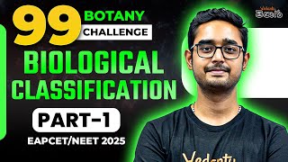 Biological Classification  Botany  Part1  EAPCET 2025  NEET 2025  99 Day Challenge  Ajay Sir [upl. by Faustus]