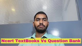 Ncerts TextBooks Vs Question Bank Which Type Books Best For Board Examination Top TextBooks [upl. by Aneen]