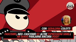 Fascismo Neofascismo ed altre espressioni simili ha senso parlarne ancora oggi [upl. by Zaria163]