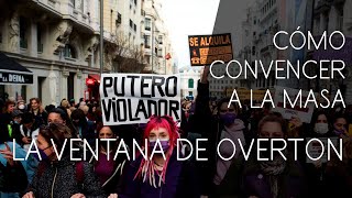 🟡 Cómo convencer a la masa La ventana de Overton  Los engranajes de Occidente 1 [upl. by Ahsatam]