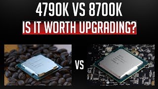 4790k vs 8700k  Is It Worth Upgrading [upl. by Weinberg]