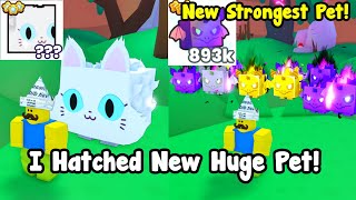 I Hatched New Huge Fluffy Cat New Strongest Superior Pet In Pet Simulator 99 [upl. by Rettke16]