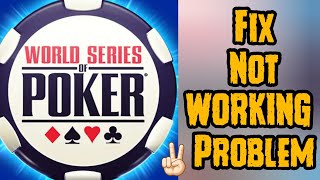 Fix WSOP Poker App Not workingNot open Problem TECH SOLUTIONS BAR [upl. by Ayik719]