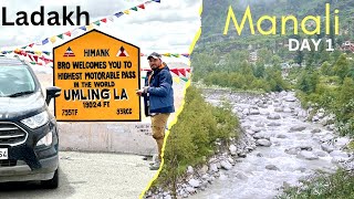 UmlingLa pass  LADAKH  WORLD’s highest motorable roadpass  PART 1 stay in MANALI [upl. by Anirdua]