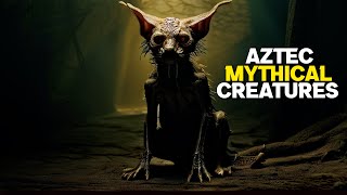 Mythical creatures of Aztec mythology  Explained [upl. by Auohc]