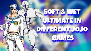 Soft amp Wet Ultimate In Different JoJo Games [upl. by Sremmus950]