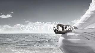 Deva Premal  Gayatri Mantra 30 Min Meditation [upl. by Wei]