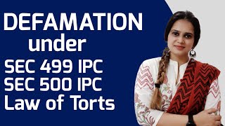 Defamation under Section 499  500 IPC  Law of Torts  मानहानि क्या है  Ingredients of Defamation [upl. by Adriano711]