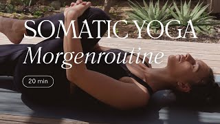 20 Minuten Somatische Yoga Morgenroutine für einen entspannten Start  Nervensystem regulieren [upl. by Lamej]