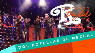 🔥 BANDA EL RECODO  DOS BOTELLAS DE MEZCAL 🎶 [upl. by Seugirdor]