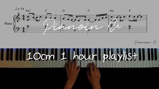 10cm 십센치 1 Hour Playlist 1시간 모음 Piano Cover  Sheet [upl. by Rennoc447]