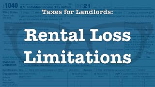 Taxes For Landlords Rental loss limitations [upl. by Chlori]